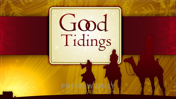 Good_Tidings_16x9-TITLE-2#preset=tg_title2.jpg
