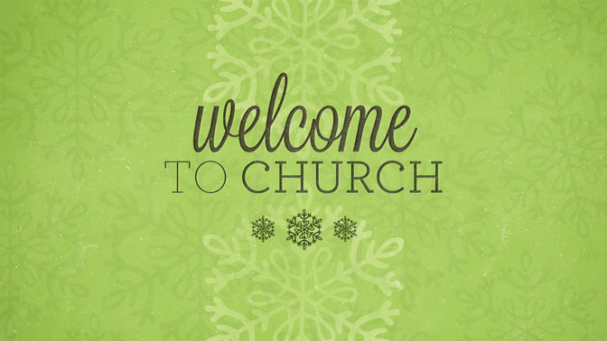 Snowflakes_-_Welcome_To_Church_16x9-TITLE-2#preset=tg_title2.jpg