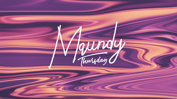 Maundy_Thursday-WIDE#preset=tg_title2.jpg