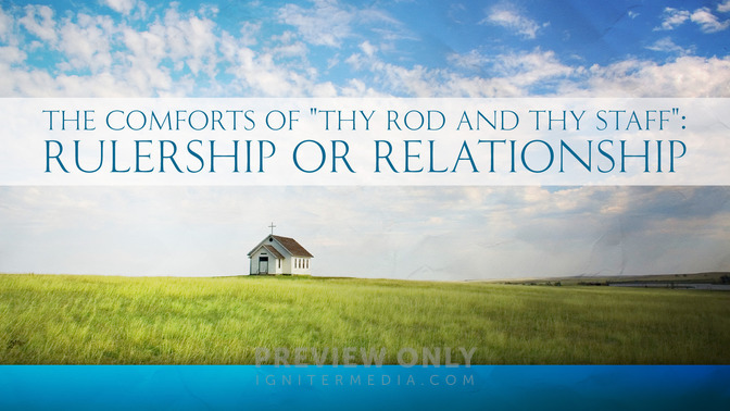 The_Comforts_of_Thy_Rod_and_Thy_Staff_16x9-TITLE-2#preset=tg_title2.jpg