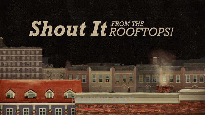 Shout_It_From_The_Rooftops_16x9-TITLE-2#preset=tg_title2.jpg