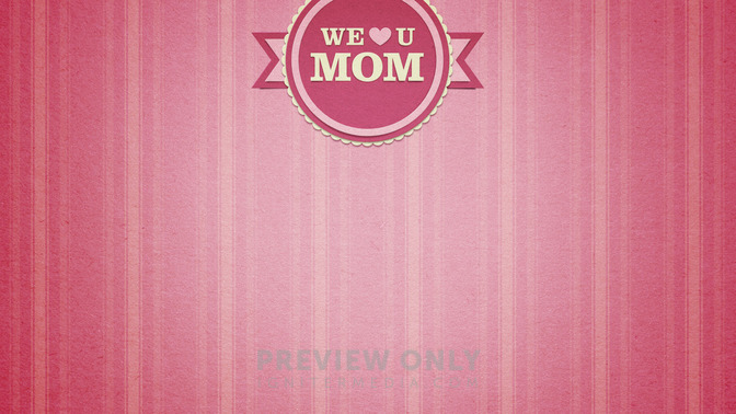Pink_Badge_-_We_Love_You_Mom_16x9-CONTENT-2#preset=tg_alt2.jpg