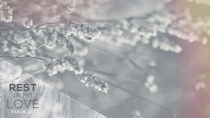 Rest_In_His_Love_16x9-CONTENT-1#preset=tg_alt1.jpg