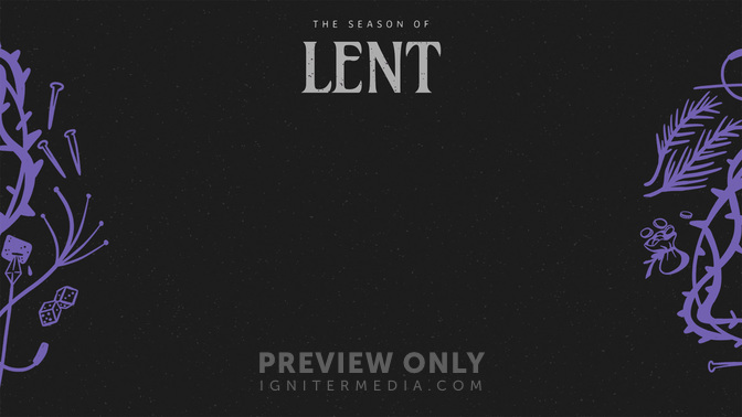 Lent-WIDE#preset=tg_alt1.jpg