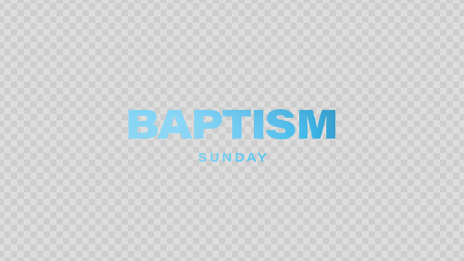 a faithful god - baptism sunday