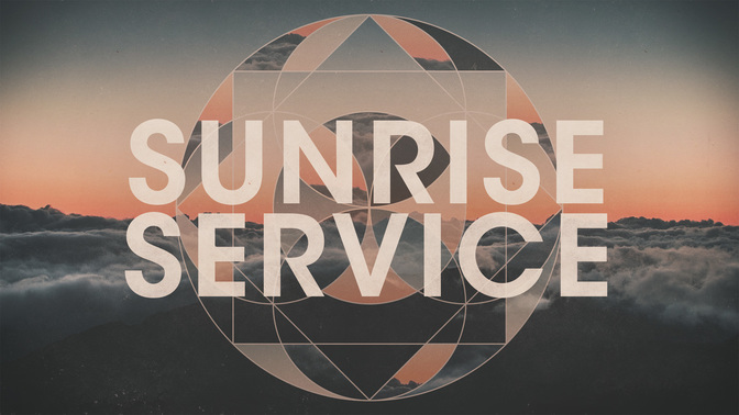 Sunrise_Service_WIDE-TITLE-2#preset=tg_title2.jpg