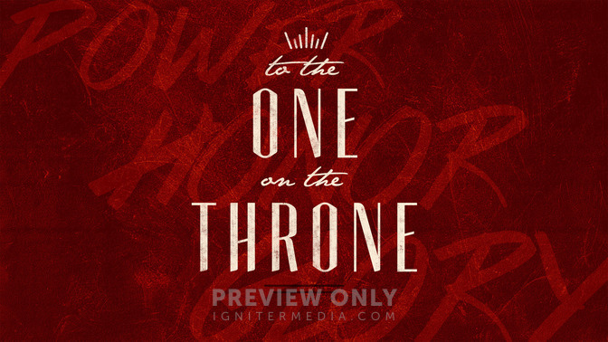 To_the_One_on_the_Throne_16x9-TITLE-2#preset=tg_title2.jpg