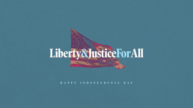 liberty & justice for all