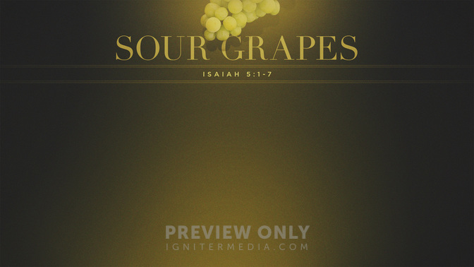 Sour_Grapes_WIDE-CONTENT-1#preset=tg_alt1.jpg