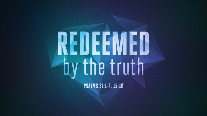 redeemed by the truth