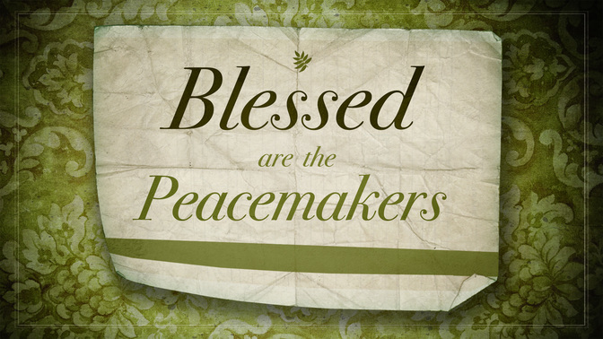 Blessed_Are_The_Peacemakers-WIDE#preset=tg_title2.jpg