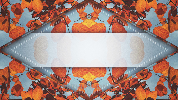 Fall_Kaleidoscope_-_Welcome_16x9-TITLE-3#preset=tg_title3.jpg