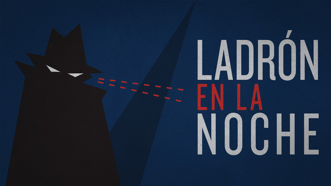 Ladrn_en_la_Noche_16x9-TITLE-2#preset=tg_title2.jpg