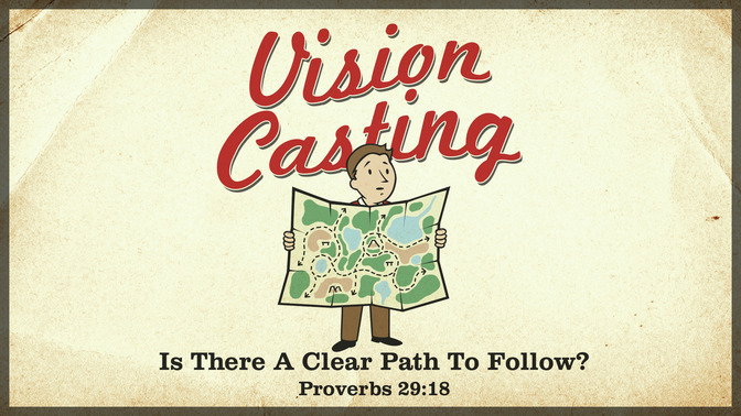 learning to lead - vision casting
