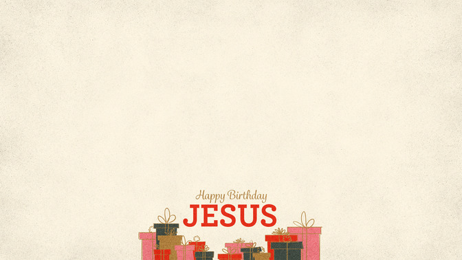Happy_Birthday_Jesus_16x9-CONTENT-2#preset=tg_alt2.jpg