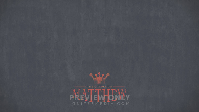 Gospel_Of_Matthew_WIDE-CONTENT-2#preset=tg_alt2.jpg