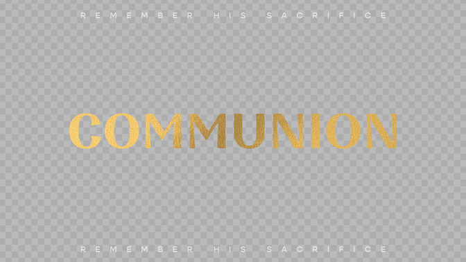 sayings of easter - communion
