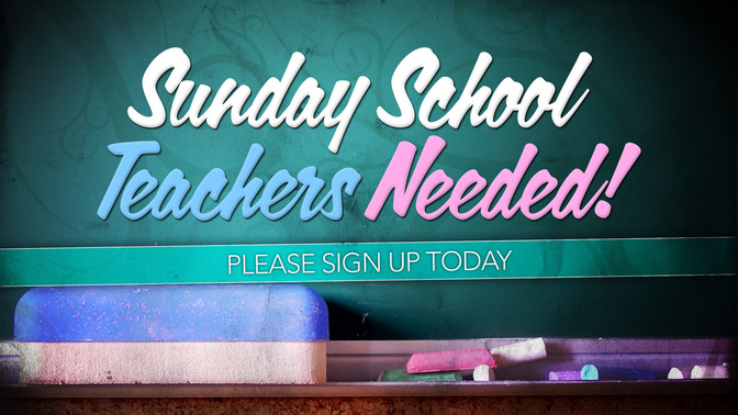 sunday school teachers needed