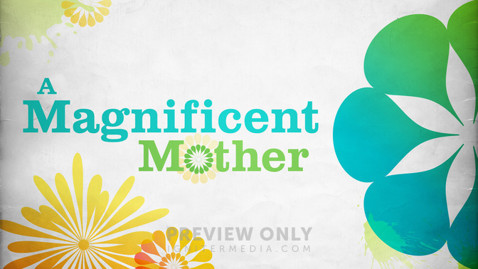 A_Magnificent_Mother_16x9-TITLE-2#preset=tg_title2.jpg