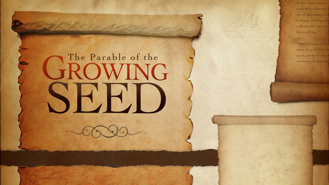 The_Parable_of_the_Growing_Seed_16x9-TITLE-2#preset=tg_title2.jpg