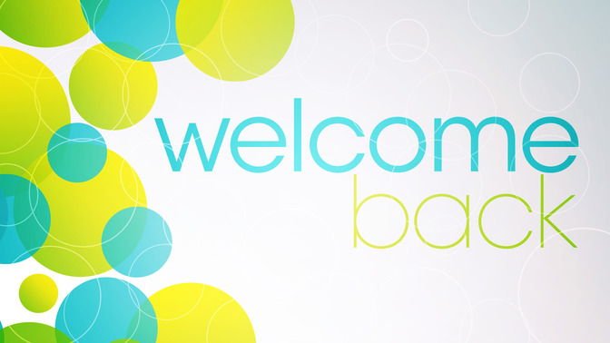 Welcome_Back_16x9-TITLE-2#preset=tg_title2.jpg