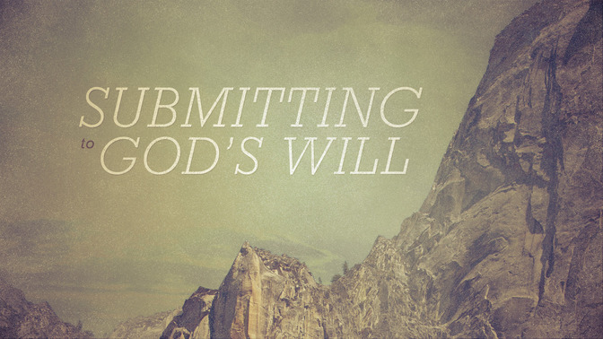 Submitting_to_Gods_Will_16x9-TITLE-2#preset=tg_title2.jpg