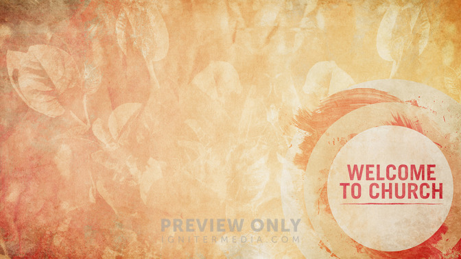 Watercolor_Textures_-_Welcome_To_Church_16x9-CONTENT-2#preset=tg_alt2.jpg