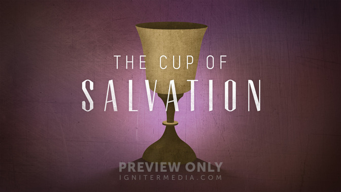 The_Cup_of_Salvation_16x9-TITLE-2#preset=tg_title2.jpg