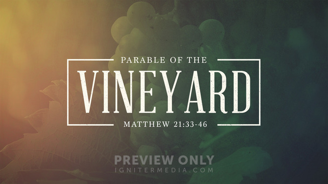 Parable_of_the_Vineyard_16x9-TITLE-1#preset=tg_title1.jpg