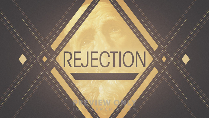 Rejection_16x9-TITLE-2#preset=tg_title2.jpg