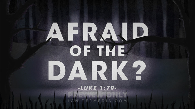 afraid of the dark
