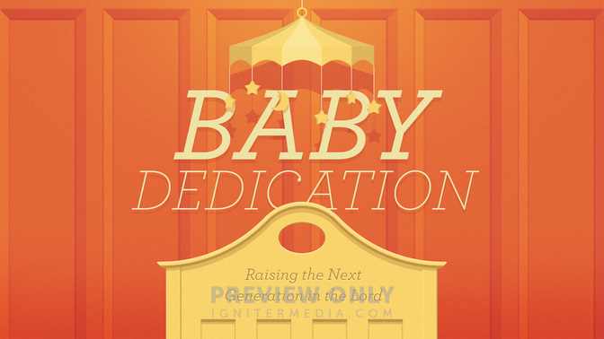 Baby_Dedication_WIDE-TITLE-1#preset=tg_title1.jpg