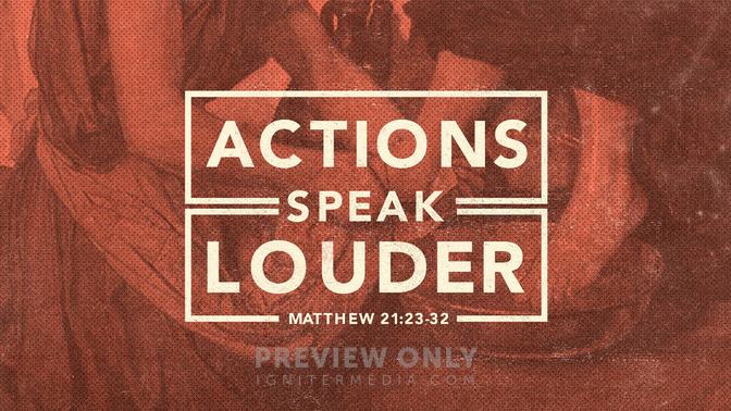 actions speak louder