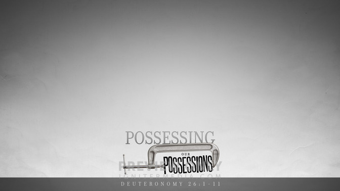 Possessing_Our_Possessions_16x9-CONTENT-1#preset=tg_alt1.jpg