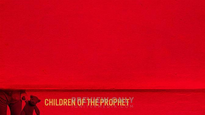Children_Of_The_Prophet_WIDE-CONTENT-2#preset=tg_alt2.jpg