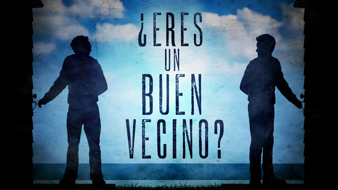 Eres_Un_Buen_Vecino_16x9-TITLE-2#preset=tg_title2.jpg