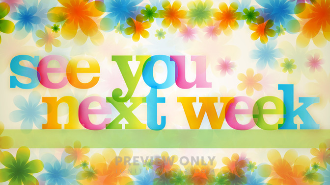 See_You_Next_Week_16x9-TITLE-2#preset=tg_title2.jpg