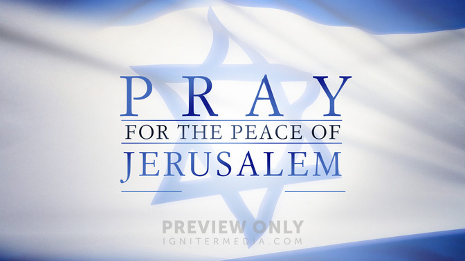 Pray_for_the_Peace_of_Jerusalem_16x9-TITLE-2#preset=tg_title2.jpg