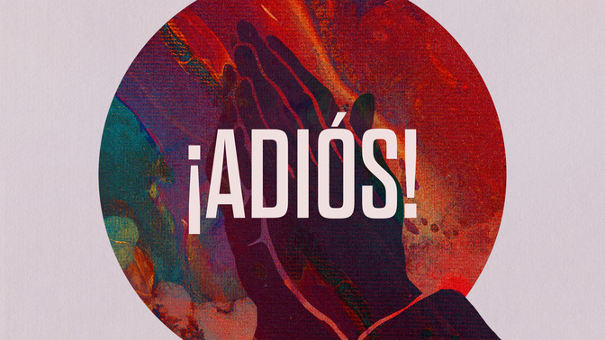 ¡adios