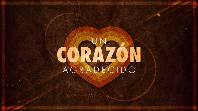 un corazón agradecido