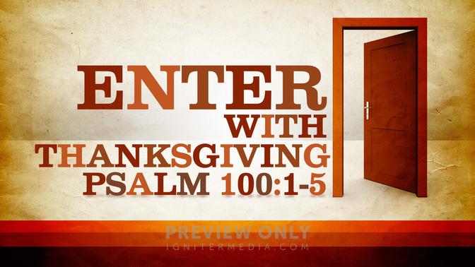enter with thanksgiving