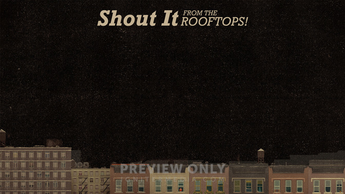 Shout_It_From_The_Rooftops_16x9-CONTENT-2#preset=tg_alt2.jpg