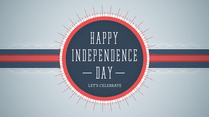 lets celebrate - happy independence day