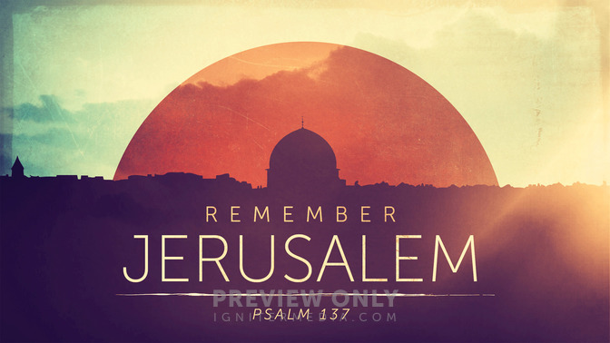 remember jerusalem