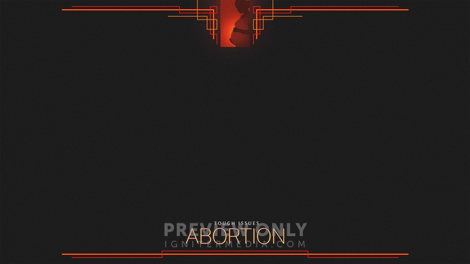 Tough_Issues-Abortion-WIDE#preset=tg_alt1.jpg