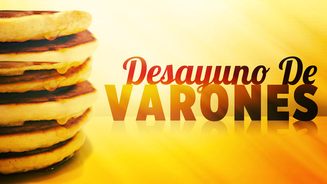 Desayuno_de_Varones_16x9-TITLE-2#preset=tg_title2.jpg
