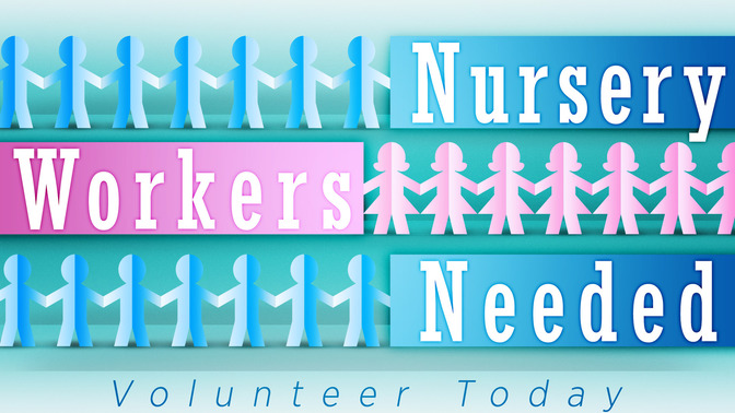 nursery workers needed