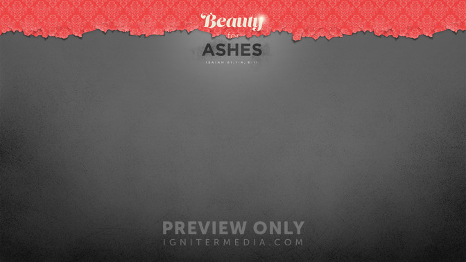 Beauty_For_Ashes_16x9-CONTENT-1#preset=tg_alt1.jpg
