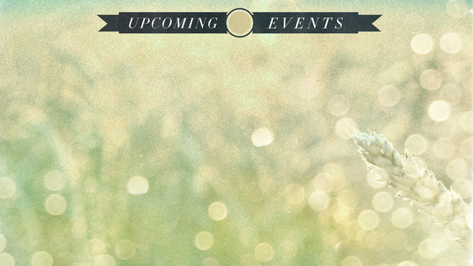 Wheat_Field_-_Upcoming_Events_16x9-CONTENT-2#preset=tg_alt2.jpg