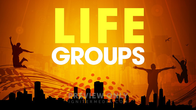 Life_Groups_16x9-TITLE-1#preset=tg_title1.jpg